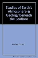 Studies of Earth's Atmosphere & Geology Beneath the Seafloor 0964571013 Book Cover