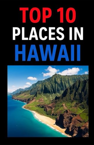 Top 10 Places In Hawaii (Aarons Top 10 Places In)