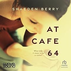 At Cafe 64 Audiolibro Por Shaeden Berry arte de portada