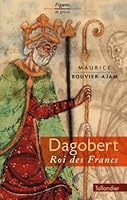Dagobert roi des francs 2235022537 Book Cover
