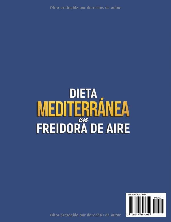 Miniatura 2 de Dieta Mediterránea en Freidora de Aire 450+ recetas fáciles y deliciosas listas en 15 minutos para comer sano, ahorrar tiempo y disfrutar del