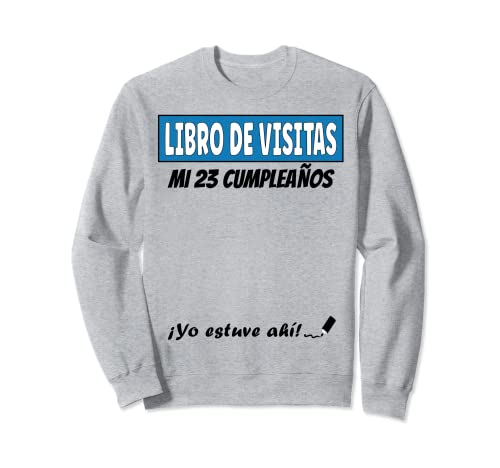 Libro De Visitas - 23 Años Cumpleaños Divertido Regalo 1998 Sudadera