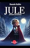 Jule: Spuren im Schnee - Dannie Rubio 
