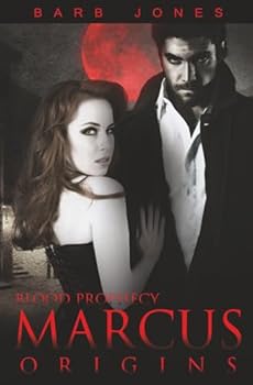 Marcus: Origins - Book  of the Blood Prophecy Novellas