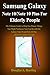 Produktbild Samsung Galaxy Note 10/Note 10 Plus for Elderly People: The Ultimate Guide to Help You Master Things You Might Not Know You Can Do with the Galaxy Note 10 and Note 10 Plus (Tech For Senior Citizens)