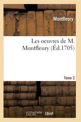 Les Oeuvres Tome 2 (Litterature) (French Edition)