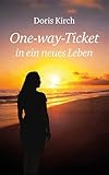 one way ticket chanson  One-way-Ticket in ein neues Leben (German Edition)