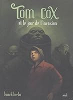 Tom Cox et le jour de l'invasion 2020838591 Book Cover