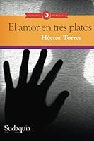 El Amor en 3 Platos 1938978331 Book Cover