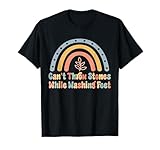 Can't Throw Stones While Washing Feet Funny Tee