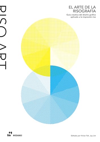 El arte de la risografía. Guía creativa del diseño gráfico aplicado a la impresión riso