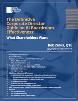 Paperback The Definitive Corporate Director Guide on AI Boardroom Effectiveness: What Shareholders Want Book