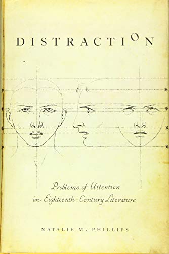 Distraction: Problems of Attention in Eighteenth-Century Literature