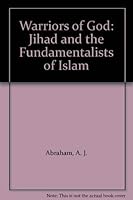 The Warriors of God: Jihad 1556051239 Book Cover