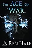 The Age of War (The Warsworn) (Volume 2)