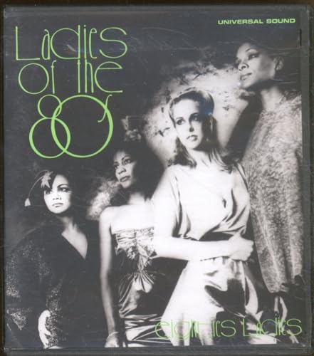 Ladies Of The Eighties