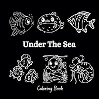 Under The Sea Coloring Book B0F5N3KCJ3 Book Cover