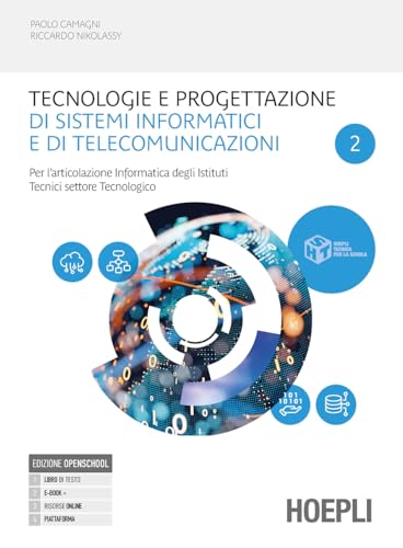 9788836015122 Tecnologie e progettazione di sistemi informatici e di telecomunicazion. Per l'articolazione informatica degli istituti tecnici settore tecnologico. ... Con e-book. Con espansione online (Vol. 2)