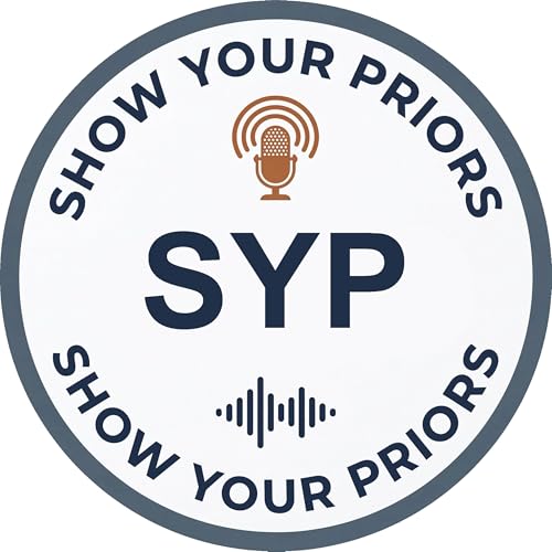 Show Your Priors Podcast cover art