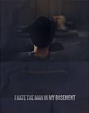 I Hate The Man In My Basement [Blu-ray]