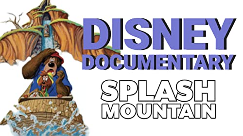 Fixing Splash Mountain