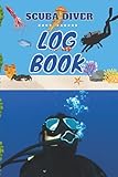  Dive Diving Logbook: Nautical Log Book For Tracking Dives, Journal