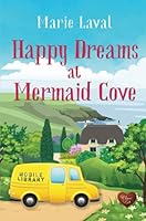 Happy Dreams at Mermaid Cove 1781894914 Book Cover
