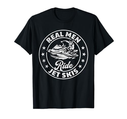 Echte Männer fahren Jetski - Jetski Rider Wassersport Jetski T-Shirt