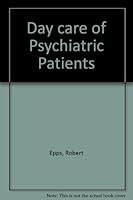 Day care of Psychiatric Patients B000O6HPGC Book Cover