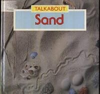 Sand (Talk About) 0531103706 Book Cover