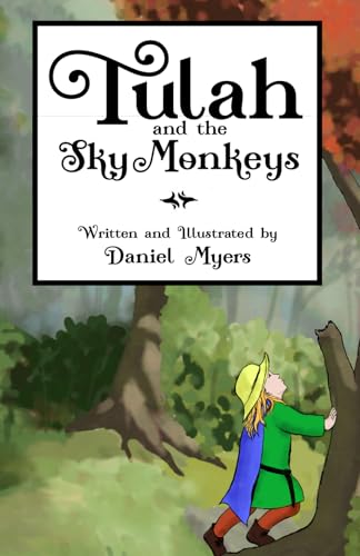 Tulah and the Sky Monkeys