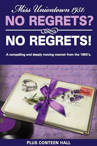 No Regrets? No Regrets!: A compelling and deeply moving memoir from the 1950's