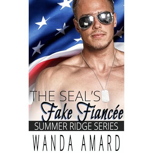 The SEAL&rsquo;s Fake Fianc&eacute;e Audiolibro Por Wanda Amard arte de portada