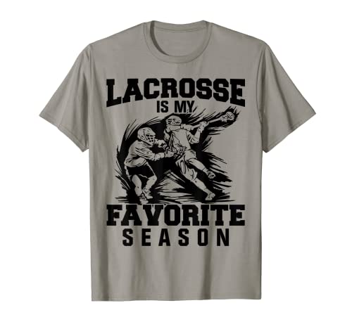 Lacrosse es mi temporada favorita Divertido jugador de Lacrosse Camiseta