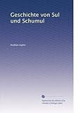 Geschichte von Sul und Schumul (German Edition)