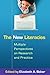 The New Literacies: Multiple Perspectives on Research and Practice