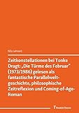  Zeitkonstellationen bei Tonke Dragt: „Die Türme des Februar“ (1973/1986) gelesen als fantastische Parallelweltgeschichte...: (Zeitnutzung in der aktuellen Kinder- und Jugendliteratur)