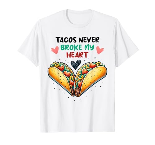 Divertido regalo para amantes de los tacos para el día de San Valentín para hombres, mujeres y niñas Camiseta