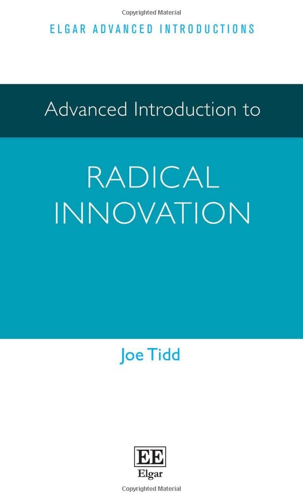 Advanced Introduction to Radical Innovation