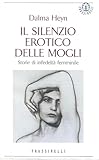 Il silenzio erotico delle mog