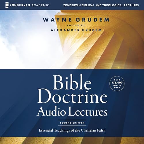 Bible Doctrine: Audio Lectures by Wayne A. Grudem episode artwork