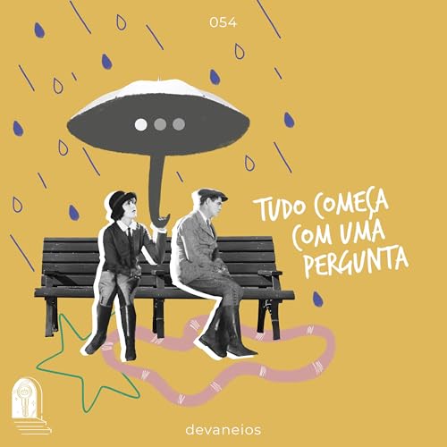 EP 54 | Tudo começa com uma pergunta - com Alice Milbratz