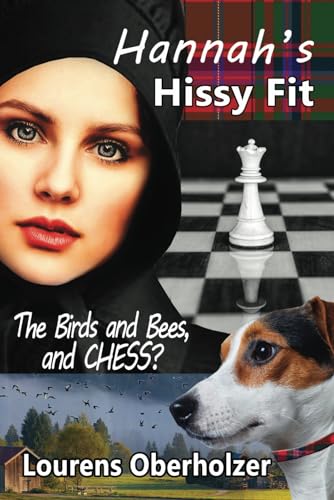 Hannah’s Hissy Fit: The Birds and Bees, and Chess?