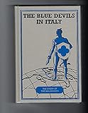 The Blue Devils In Italy, A History Of The 88th Infantry Division (Divisional Series)