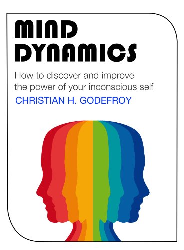 Cover of Mind Dynamics: How to discover and improve the power of your inconscious self