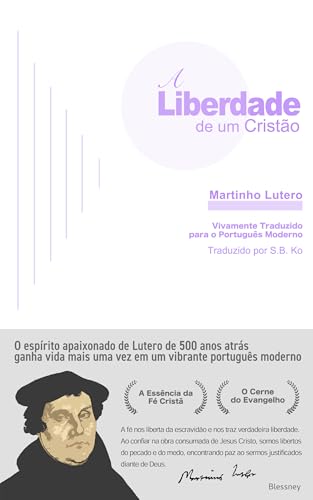 A Liberdade de um Cristão: Vivendo pela Fé em Amor e Serviço