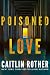 Poisoned Love