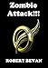 Zombie Attack!!! (Caverns and Creatures)