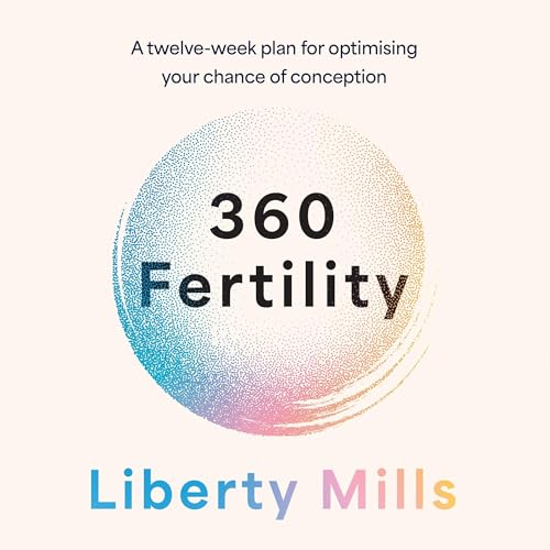 360 Fertility by Liberty Mills episode artwork