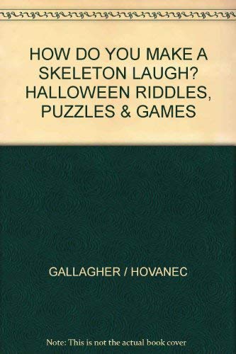 Buy HOW DO YOU MAKE A SKELETON LAUGH? HALLOWEEN RIDDLES, PUZZLES ...